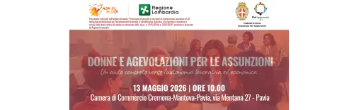 Pavia, il 13 maggio: Convegno “Donne e agevolazioni per le assunzioni”