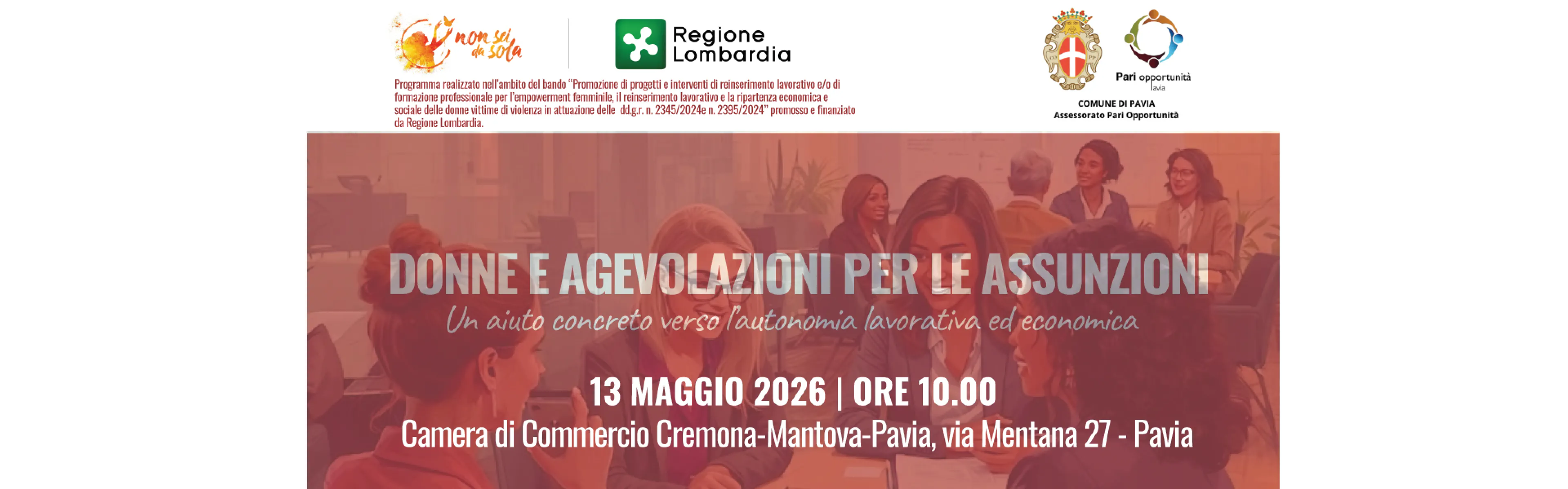 Pavia, il 13 maggio: Convegno “Donne e agevolazioni per le assunzioni”